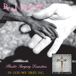 Dead Kennedys: Plastic Surgery Disasters - Used CD
